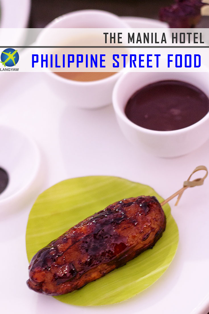 Philippine street food at the Manila Hotel