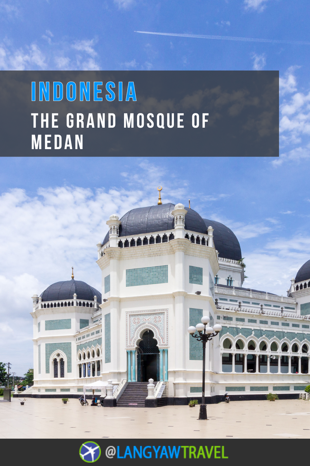 Grand Mosque Medan